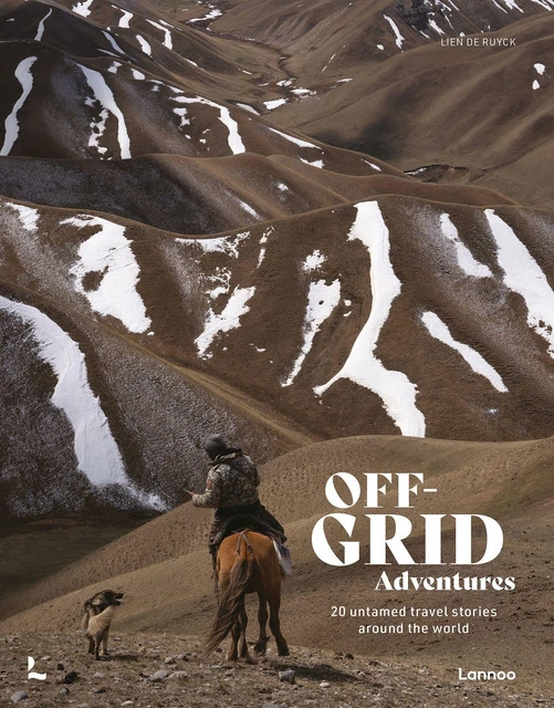 Off-Grid Adventures ~ Lien de Ruyck ~  9789401485845