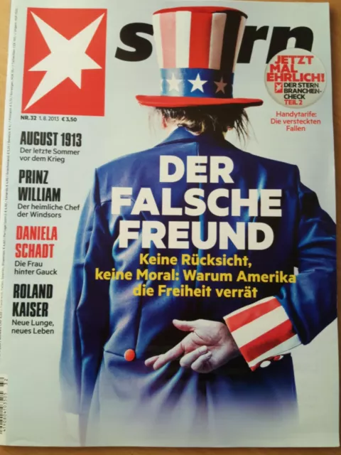 STERN Magazin Nr.32 2013 - Der Falsche Freund - Amerika | Prinz William | Schadt