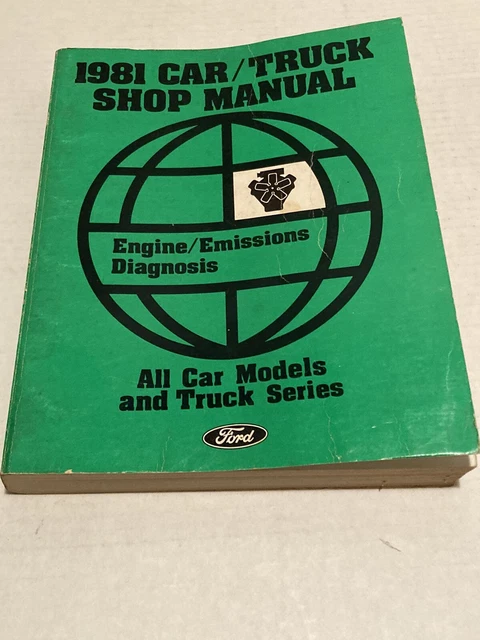 Ford 1981 All Models Car and Truck Shop Repair Manual Engine Emissions Diagnosis