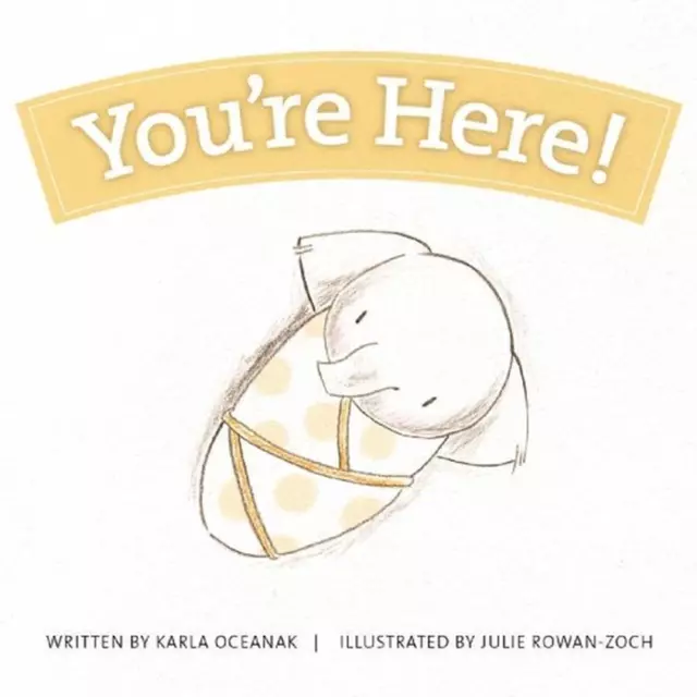 You're Here! by Karla Oceanak (English) Board Book Book