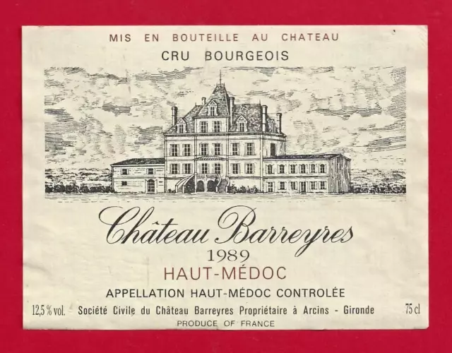 90 24 Etiquette BORDEAUX HAUT-MÉDOC CHÂTEAU BARREYRES 1981 SC du Château, ARCINS