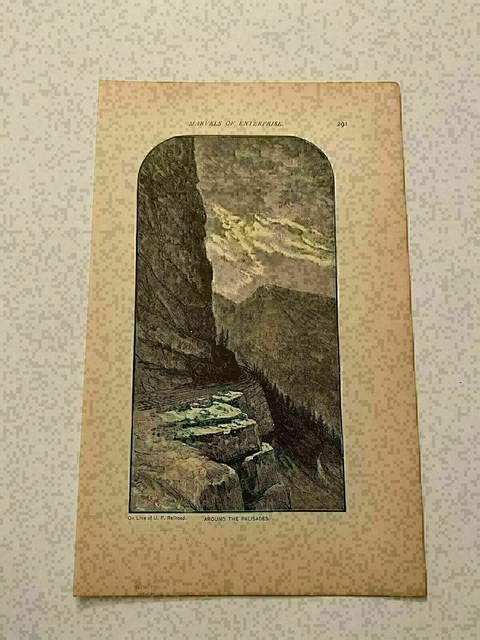 KP119) Around the Palisades Mountain Cut Union Pacific Railroad 1890 Engraving