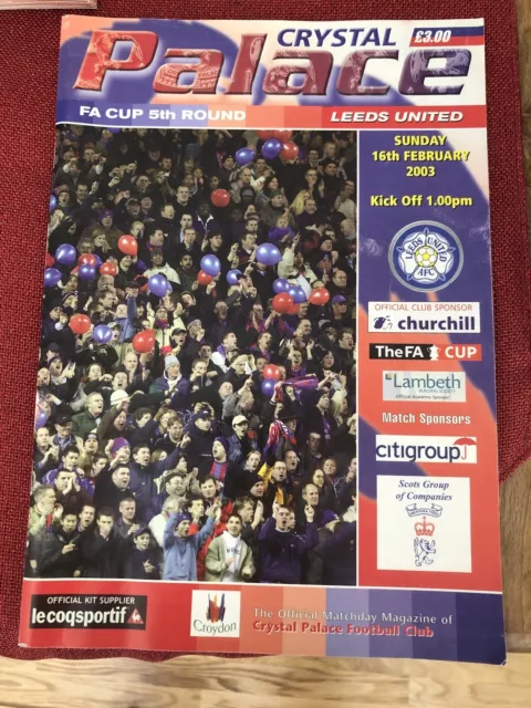 Crystal Palace vs Leeds United - FA Cup Round 5 Programme - 2002-2003 season