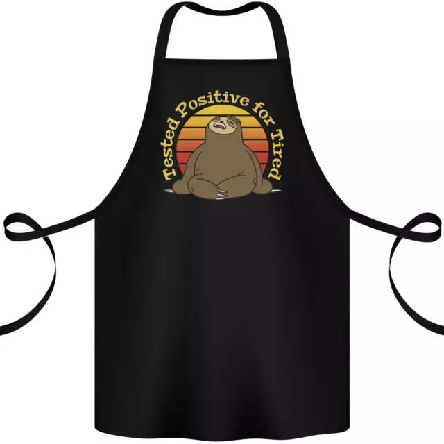 Sloth Tested Positive For Tired Funny Lazy Cotton Apron 100% Organic