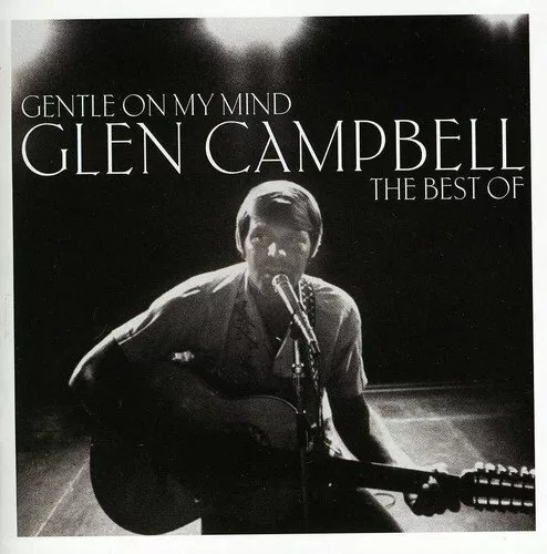 Gentle On My Mind: The Best of Glen Campbell CD Fast Free UK Postage