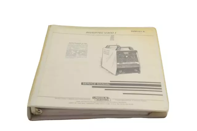 Lincoln Svm101-A Service Manual. Invertec V300-I, December 1995 Print