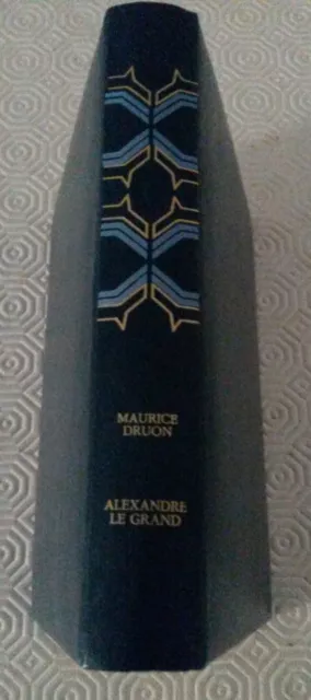 Maurice Druon Alexandre Le Grand Reliure Cuir Edit°Rencontre Port A Prix Coûtant
