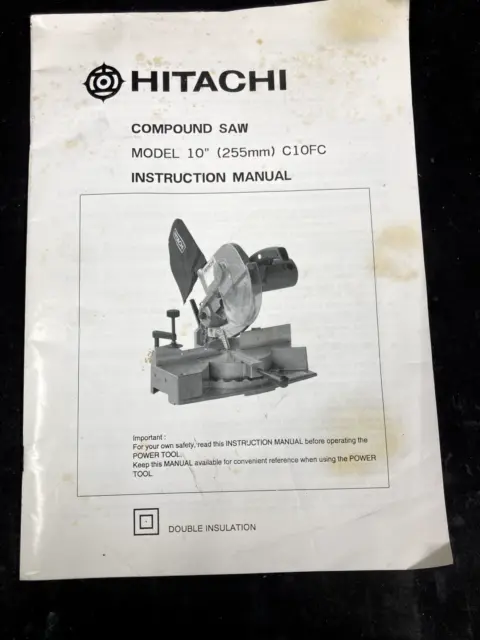 Hitachi 10" Compound Saw C10Fc Instruction Manual & Parts List