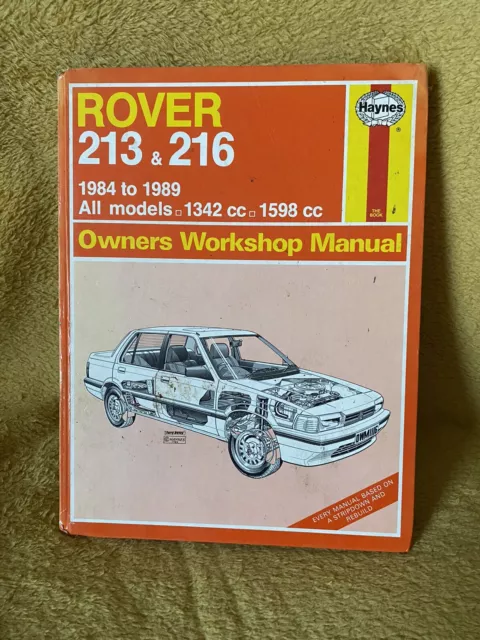 Haynes Manual rover 213 &216 1984 to 1989 1342cc to 1598cc decent condition.