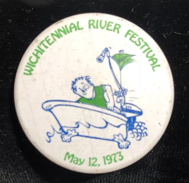 Original 1973 Wichita River Festival Pin Button Old