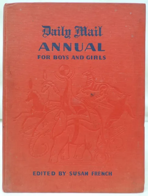 Daily Mail Annual For Boys And Girls 1949/50 - Susan French (Ed.) Hdbk, Illust.