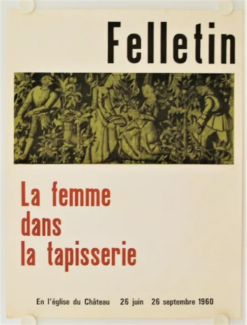 Affiche LA FEMME DANS LA TAPISSERIE 1960 Exposition Felletin