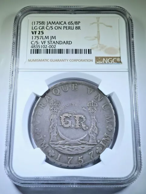 NGC VF25 (1758) Jamaica 6S/8P 1757 Spanish Peru Silver 8 Reales Countermark Coin