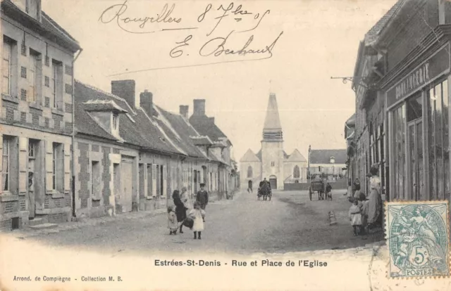 Cpa 60 Estrees Saint Denis Rue Et Place De L'eglise
