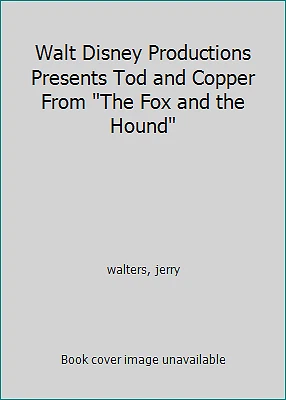 WALT DISNEY PRODUCTIONS Presents Tod and Copper From The Fox and the ...