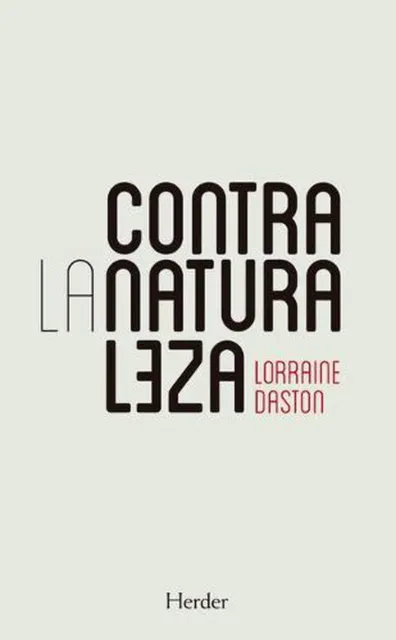 Contra La Naturaleza by Lorraine Daston (Spanish) Paperback Book