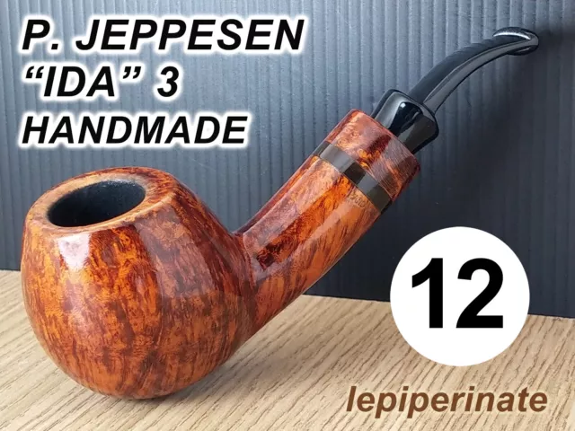 Pipa - Estate Pipe - Pfeife -   I N.12 P. JEPPESEN  "IDA"  3 HAND MADE