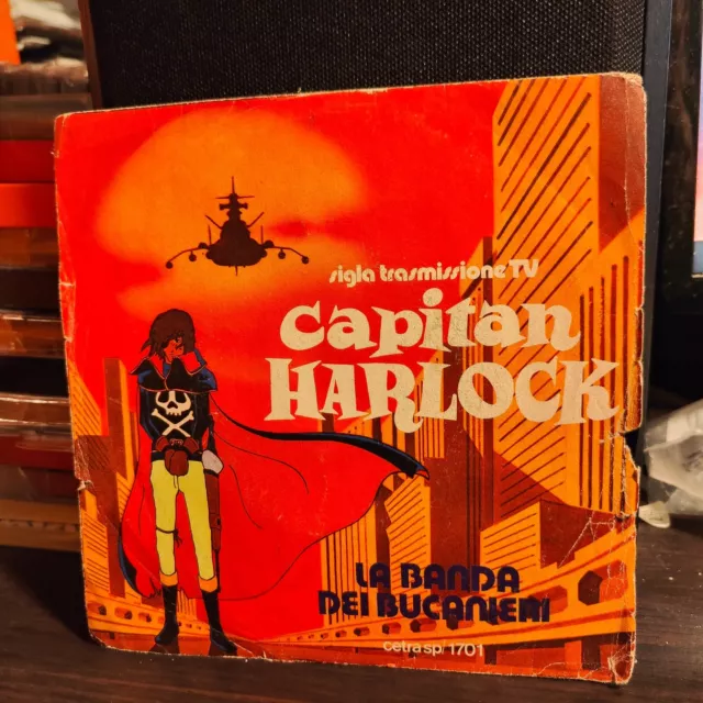 La Banda Dei Bucanieri – Capitan Harlock 45 giri 1979 Cetra – SP 1701 VG