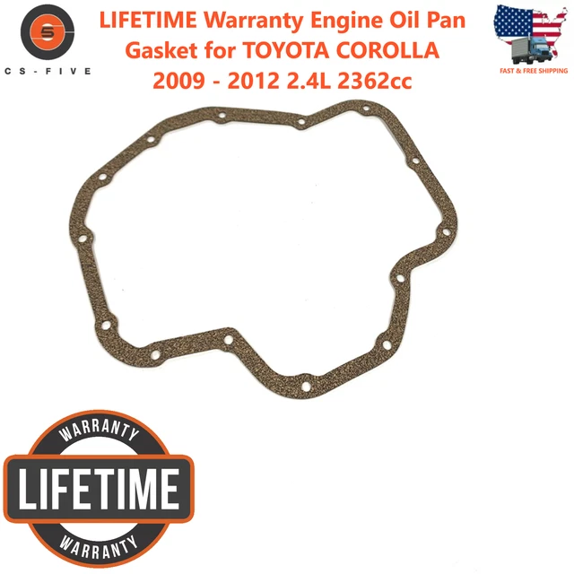 LIFETIME WARRANTY ENGINE Oil Pan Gasket for TOYOTA COROLLA 2009 2012