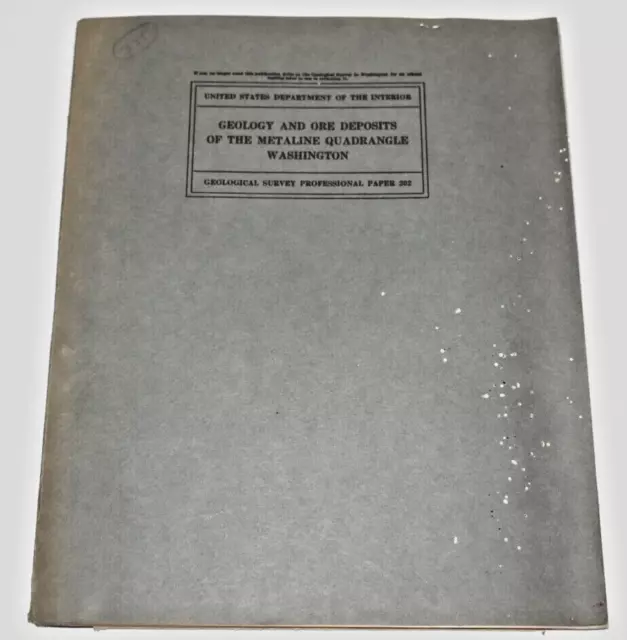 Geology & Ore Deposits Metaline Quadrangle Washington By C.f. Park & R.s. Cannon