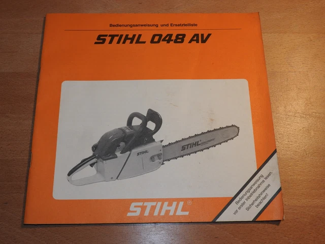 ORIGINAL-BEDIENUNGSANLEITUNG + ERSATZTEILLISTE STIHL 048 AV Motorsäge ...