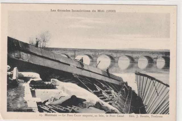 CPA  - 82 - MOISSAC - Les Grandes Inondations du Midi (1930) - Le Pont Cacor....