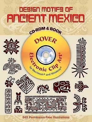 Design Motifs of Ancient Mexico [With CDROM] by Jorge Enciso (English) Paperback