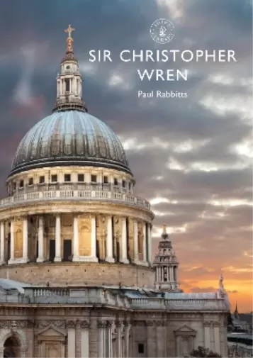 Paul Rabbitts Sir Christopher Wren (Taschenbuch) Shire Library
