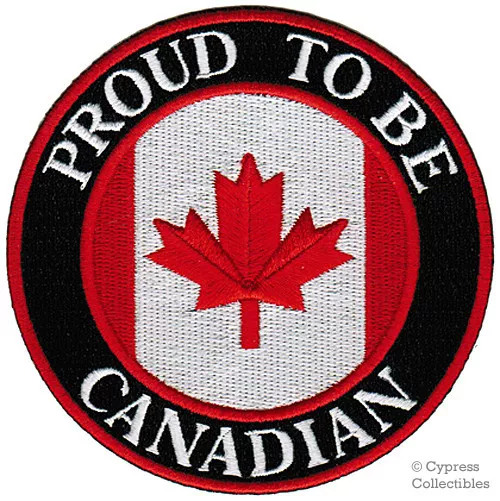 PROUD TO BE CANADIAN PATCH CANADA FLAG MAPLE LEAF embroidered iron-on EMBLEM new