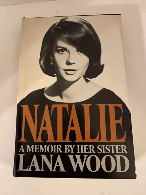 NATALIE, A Memoir by Her Sister Lana Wood  Free Shipping
