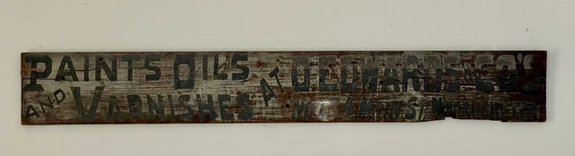 Antique Wooden Paints Oils Varnishes Trade Sign Primitive Northampton MA 42x6