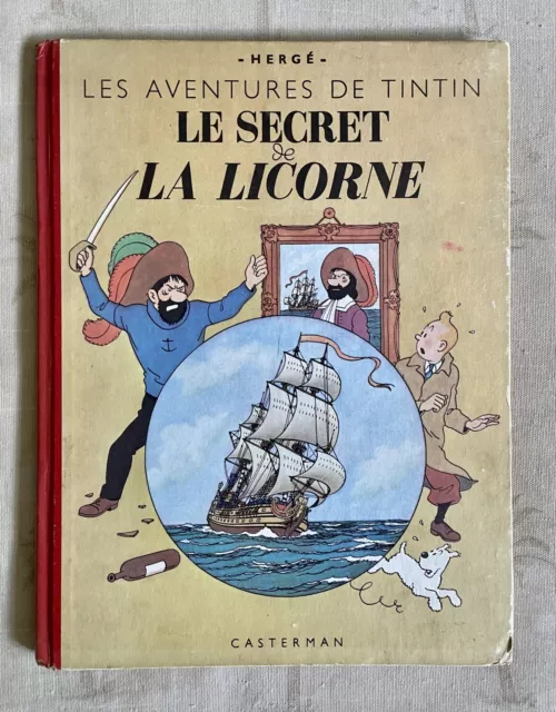 Le Secret de la Licorne 1947 | Aventures de Tintin Herge Editions Casterman | B3