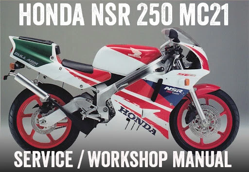 NSR250 サービスマニュアル　mc18 mc21 ホンダNSR250サービスマニュアル MC16、MC18、MC21 1990-1993 HONDA
