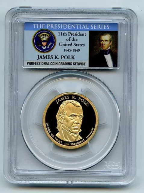 2009 S $1 James Polk Dollar PCGS PR70DCAM