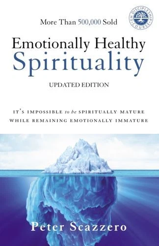 Emotionally Healthy Spirituality Fc Scazzero Peter