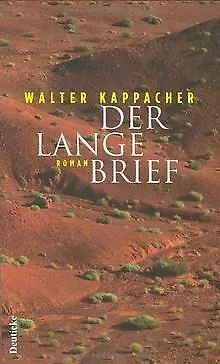 Der lange Brief: Roman von Kappacher, Walter | Buch | Zustand sehr gut