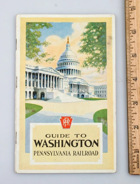 Vintage 1938 Pennsylvania Railroad Guide To Washington Travel Tourism Booklet
