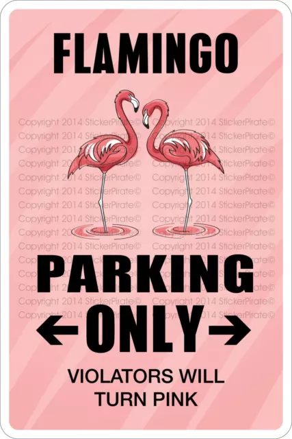 *Aluminum* Flamingo Parking Only 8"x12" Metal Novelty Sign  NS 344