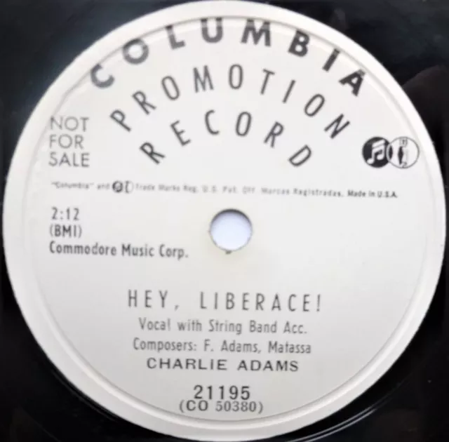 Charlie Adams Hi Liberace 78 Columbia 21195 EX 1953 10" 78rpm single, US pressin