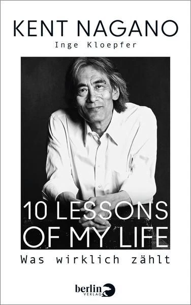 10 Lessons of my Life: Was wirklich zählt | Die Biografie des bekannte 1100700-2