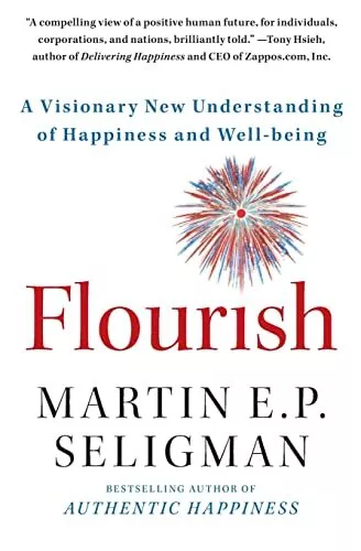 Flourish: A Visionary New Understan..., Seligman Ph.D.,