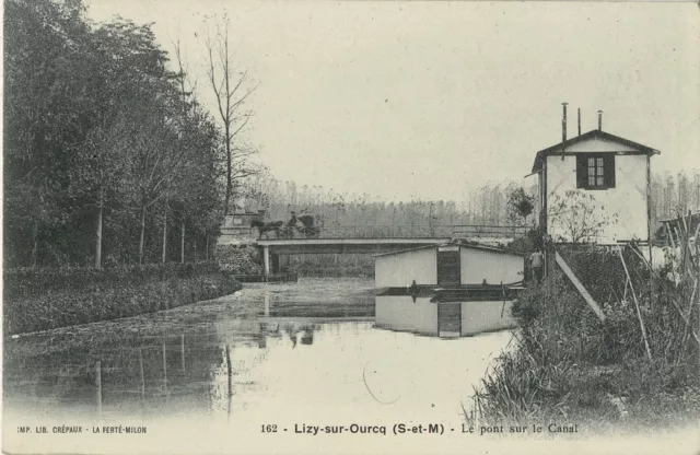 CPA - Lizy-sur-Ourcq  -  Le Pont sur le Canal