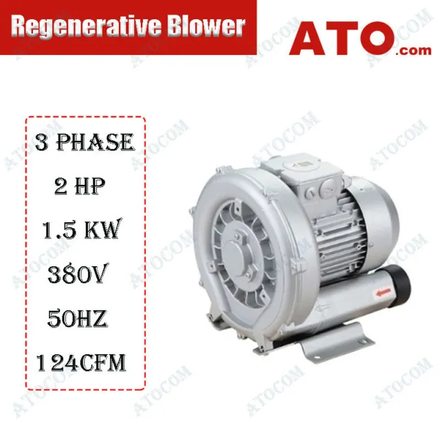 ATO High Pressure Regenerative Blower Three Phase 2 HP 1.5 kW 380V 50 Hz 124 CFM
