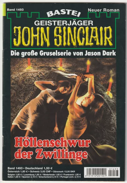 ✪ GEISTERJÄGER JOHN SINCLAIR #1493 Höllenschwur der Zwillinge, Bastei ROMANHEFT