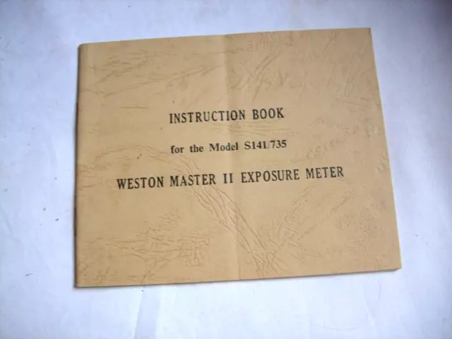 Weston Master II Belichtungsmessgerät Bedienungsbuch für das Modell S141/735