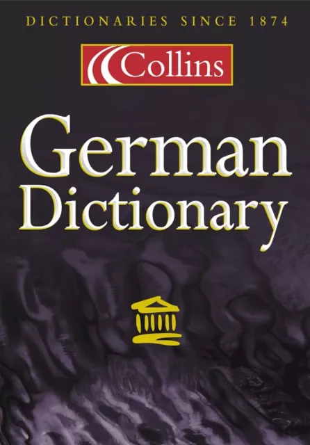 The Collins German Dictionary: Major New Edition by Peter Terrell Hardback Book