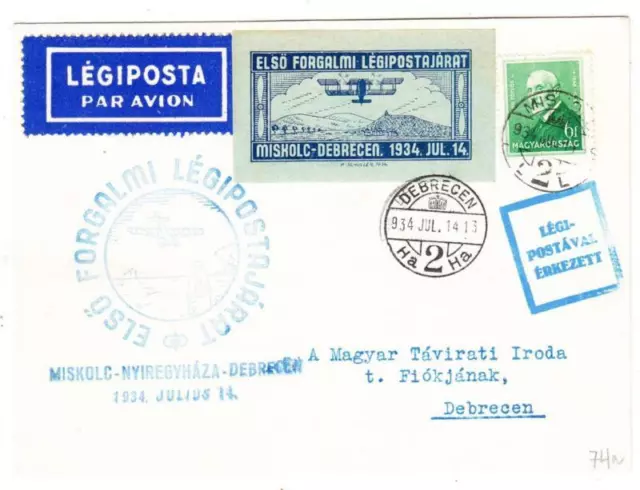 Ungarn Sc #471-FIRST Flight-Mu #74-DEBRECEN Jul / 14/1934-TO Miskolc-Fligh