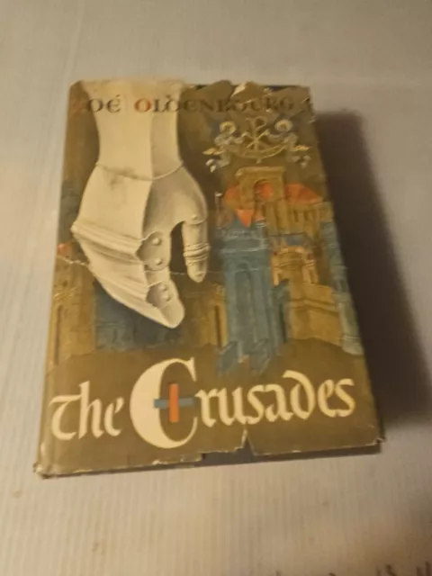 Vintage 1966, "THE CRUSADES" by Zoe Oldenbourg Translated From French Hardcover