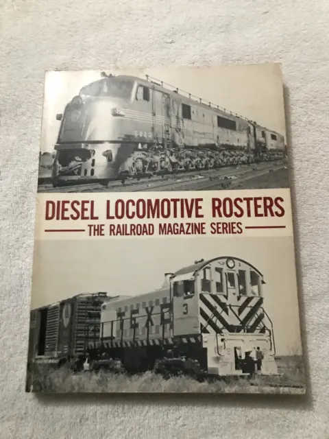 Diesel Locomotive Rosters The Railroad Magazine Series (1973)