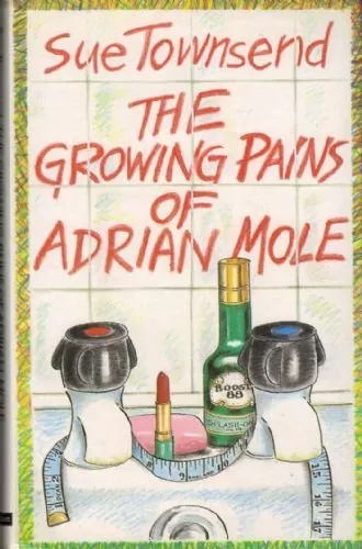 The Growing Pains of Adrian Mole By Sue Townsend. 0413531309